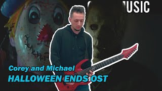 Halloween Ends | Corey and Michael | Guitar Cover