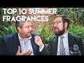 Top 10 Summer Fragrances 2019