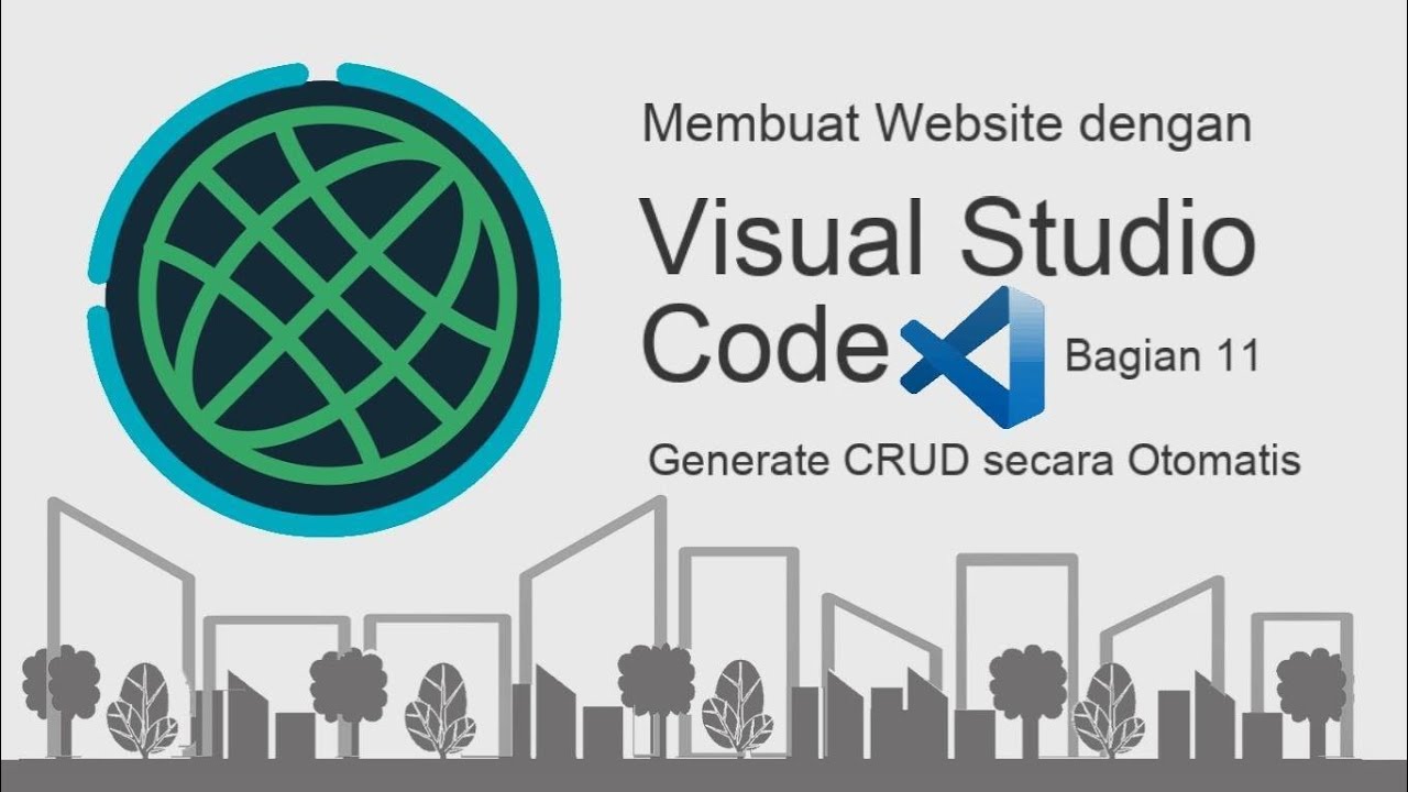 coding jadi lebih mudah dan asik dengan visual studio... Bagian 11: Membuat Website dengan Visual Studio Code - YouTube