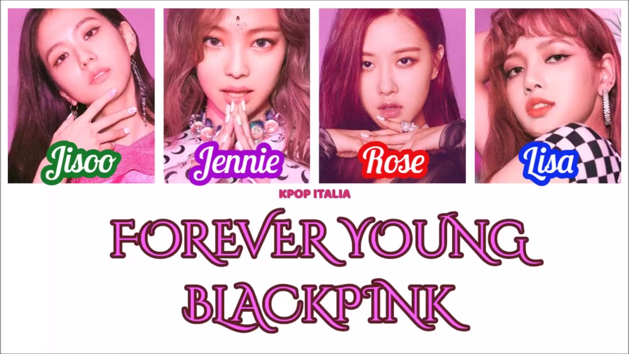 BLACKPINK - Forever Young [Color Coded/Sub Ita]