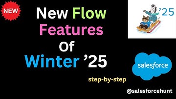 New Flow Features in Salesforce Winter 