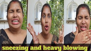 | Sneezing and heavy blowing( part 3)most highly Requested challenge vedio |(Nupur.Rakesh vlogs)