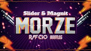 Slider & Magnit - Morze (RafCio Bootleg) 2020 + DOWNLOAD