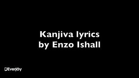 Enzo Ishall - Kanjiva lyrics