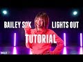 Bailey Sok - Lights Out - Dance Tutorial [Part 1]