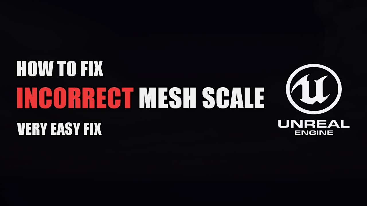 Fix Wrong Mesh Scale in 1 Minute in Unreal Engine 5 - YouTube