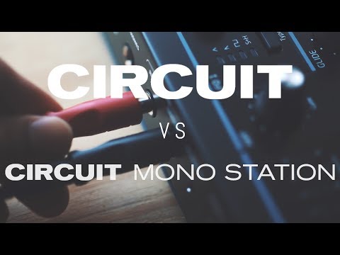 Circuit Mono Station VS Circuit // Which is right for you.