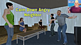 Calm Down Angry Neighbor - Gameplay Walkthrough Part 1 (Android,iOS) screenshot 4