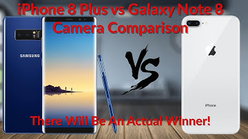 iPhone 8 Plus vs Galaxy Note 8 Camera Comparison - YouTube Tech Guy