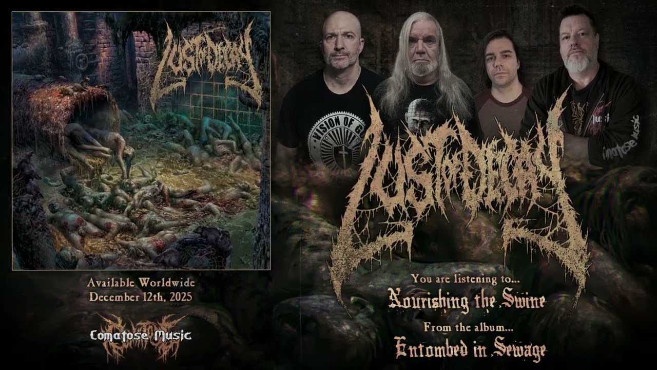 LUST OF DECAY 'Nourishing the Swine' (Single / 2025)