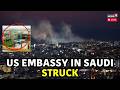 ATTACK ON U S EMBASSY Drones Strike Riyadh Compound Americans DEPART NOW Iran Israel US LIVE