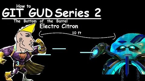 How to git gud at Electro Citron
