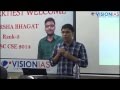 Toppers talk with bhavesh mishra air58 cse 2014