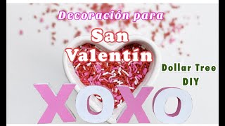 Pintando XOXO de madera, IDEAS PARA SAN VALENTíN. Dollar Tree DIY. Parte 2