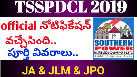 TSSPDCL 2019  OFFICIAL NOTIFICATION RELEASED