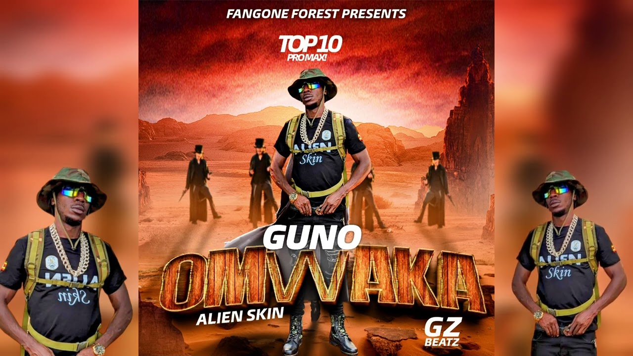 Alien skin ug   Guno OMWAKA  official Audio Music