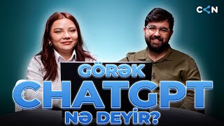 Görək Chatgpt Nə Deyir?