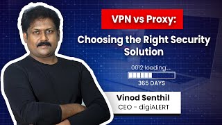 VPN vs Proxy: Choosing the Right Security Solution (Video 12 - 365) - FULL VIDEO screenshot 2