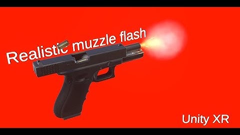 Make Realistic Muzzle Flash FX In Unity!