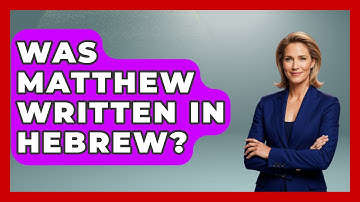 Was Matthew Written In Hebrew? - Jewish Teachings For All
