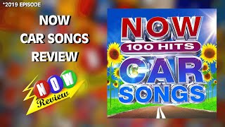 Now 100 Hits Car Songs | The NOW Review
