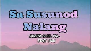Sa susunod nalang (lyrics)