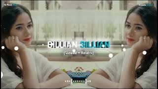 Billian Billian ( Slowed Reverb ) | Guri - Punjabi Song
