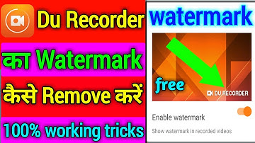 du recorder ka watermark kaise hataye | how to remove du recorder watermark