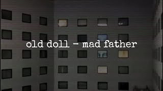 If “Old Doll” From Mad Father Was A Creepy Song