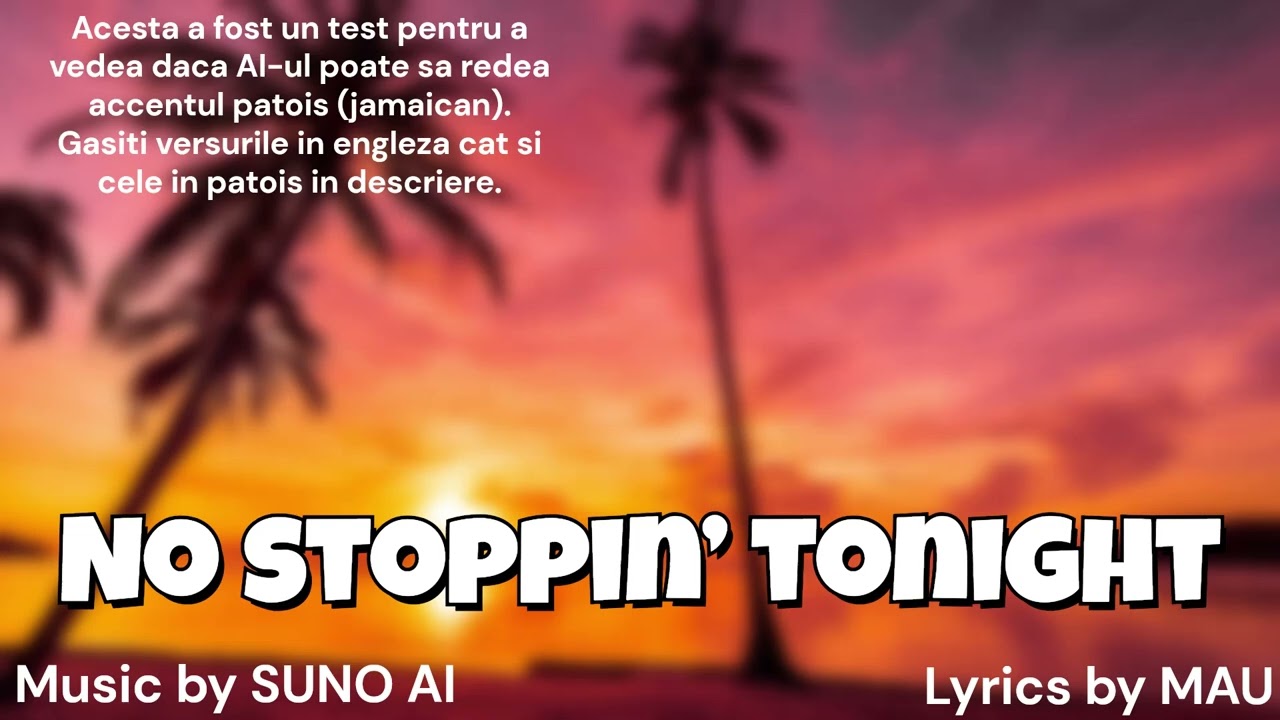 在 YouTube 上观看 NO STOPPIN' TONIGHT - Lyrics by MAU 在 YouTube 上观看 NO STOPPIN' TONIGHT - Lyrics by MAU