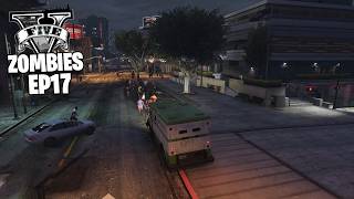 Surviving a Zombie Apocalypse In GTA 5 - ep.17 (YOU THINK YOU CAN SURVIVE?)
