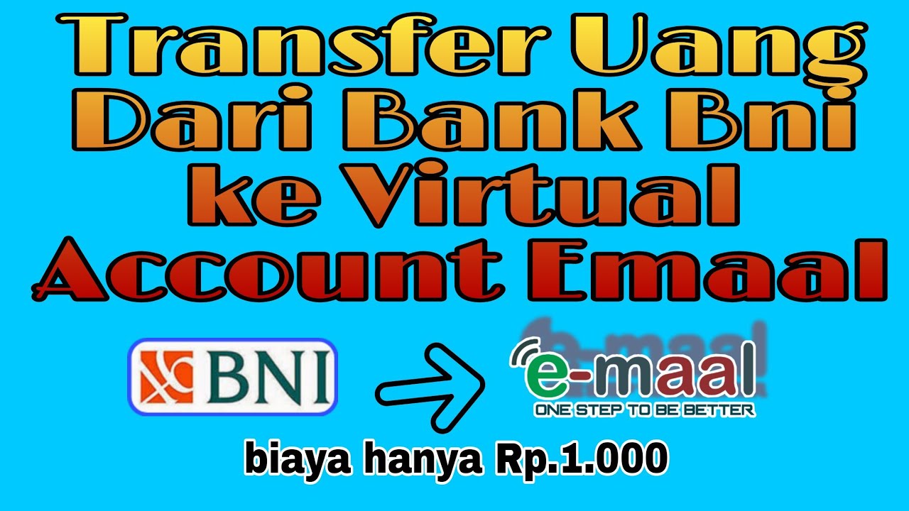 Cara Transfer Lewat M-bangking Bank BNI | Virtual Account Emaal 