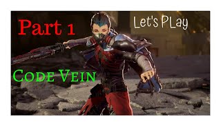Code Vein Part 1 Character Creation & Tutorial