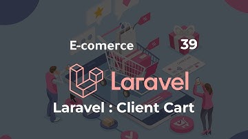 39- Laravel 7 : E-commerce - Client Cart  - بالدارجة التونسيّة