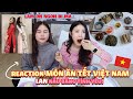 🇻🇳REACTION MÓN ĂN TẾT VIỆT NAM LAN NẤU BẰNG TÌNH YÊU!(Bánh chưng, thịt kho tàu, giò thủ, miến v.v)