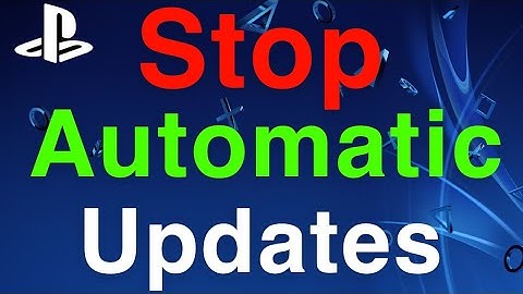 PS4 How to STOP Automatic Updates New!