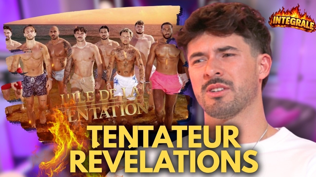 Valentin (IDLT) balance tout : « On a a marre je parle au nom de tous les tentateurs ! »