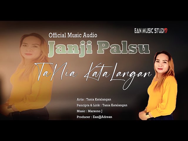 Janji Palsu [Official Music Audio] Tania Katalangan class=