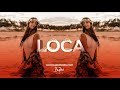 " LOCA " -  Oriental Dancehall | Reggaeton | Balkan | Beat | Instrumental | Prod by BuJaa BEATS