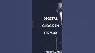 Digital clock in termux 🔥🔥 #shorts #viral #termux  #digitalclock