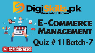 E-commerce Management Solved Quiz # 1 Batch-07