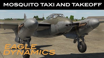 DCS Mosquito VI | Taxi and Take-off