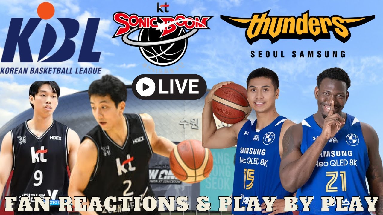 SUWON KT SONICBOOM VS SEOUL SAMSUNG THUNDERS I FULLSCOREBOARD I KBL