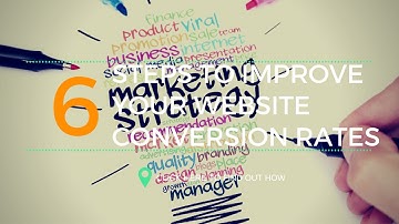 6 Steps to Improve your website conversion rates
