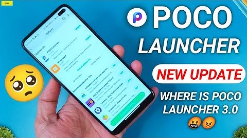 😡🤬 POCO LAUNCHER NEW UPDATE | WHERE IS POCO LAUNCHER 3.0? NAVIGATION BAR | NEW ANIMATION 😯😔