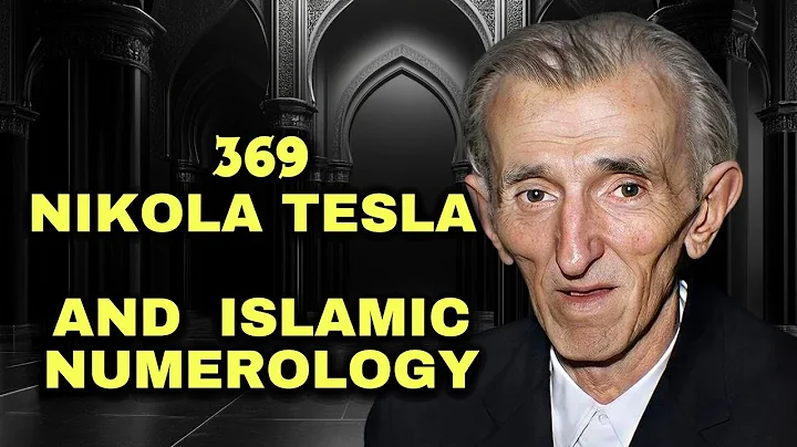 The Secret of 369: Tesla's Universal Code & Islamic Numerology