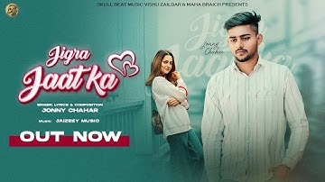 Jigra Jaat Ka | You Know Baby Hum 16 Duni 8 l Jonny Chahar | Haryanvi Song 2023