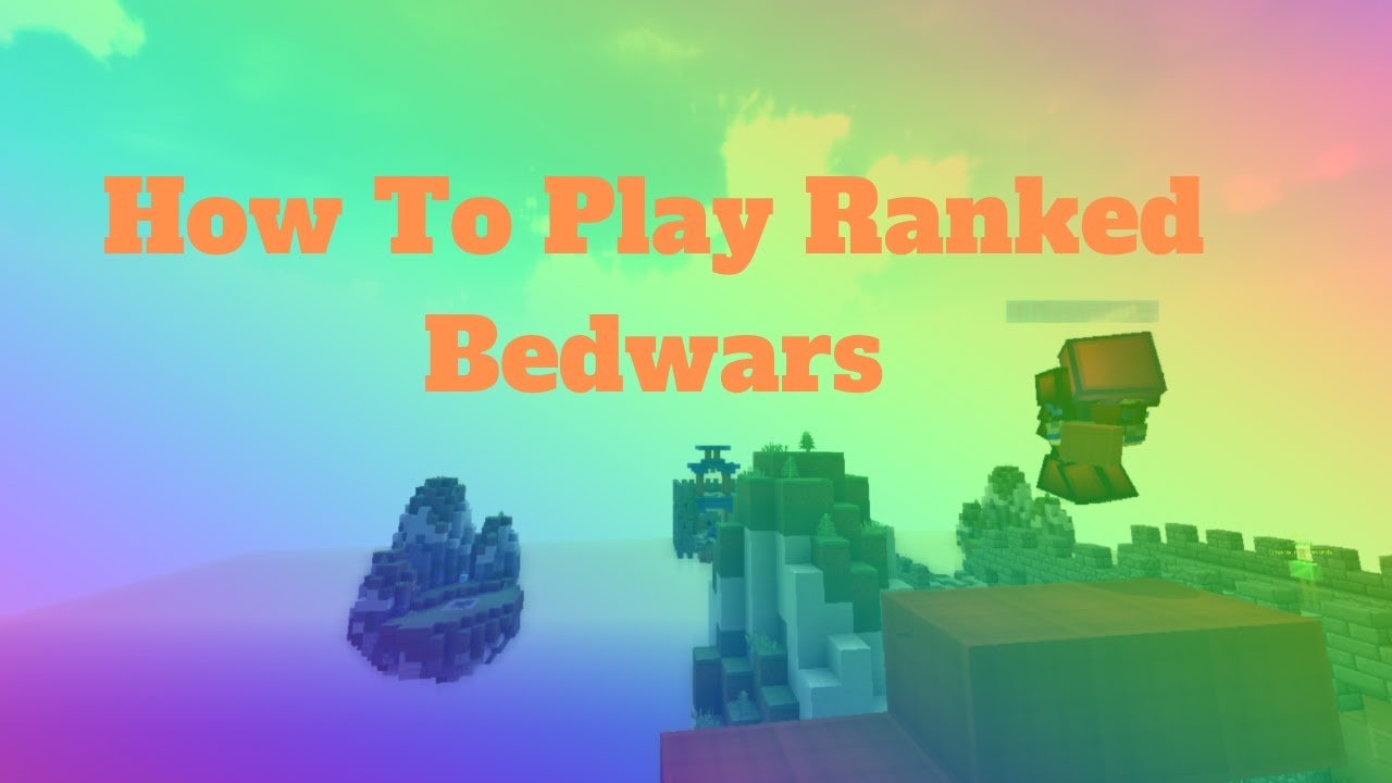 How To Play Ranked Bedwars - YouTube