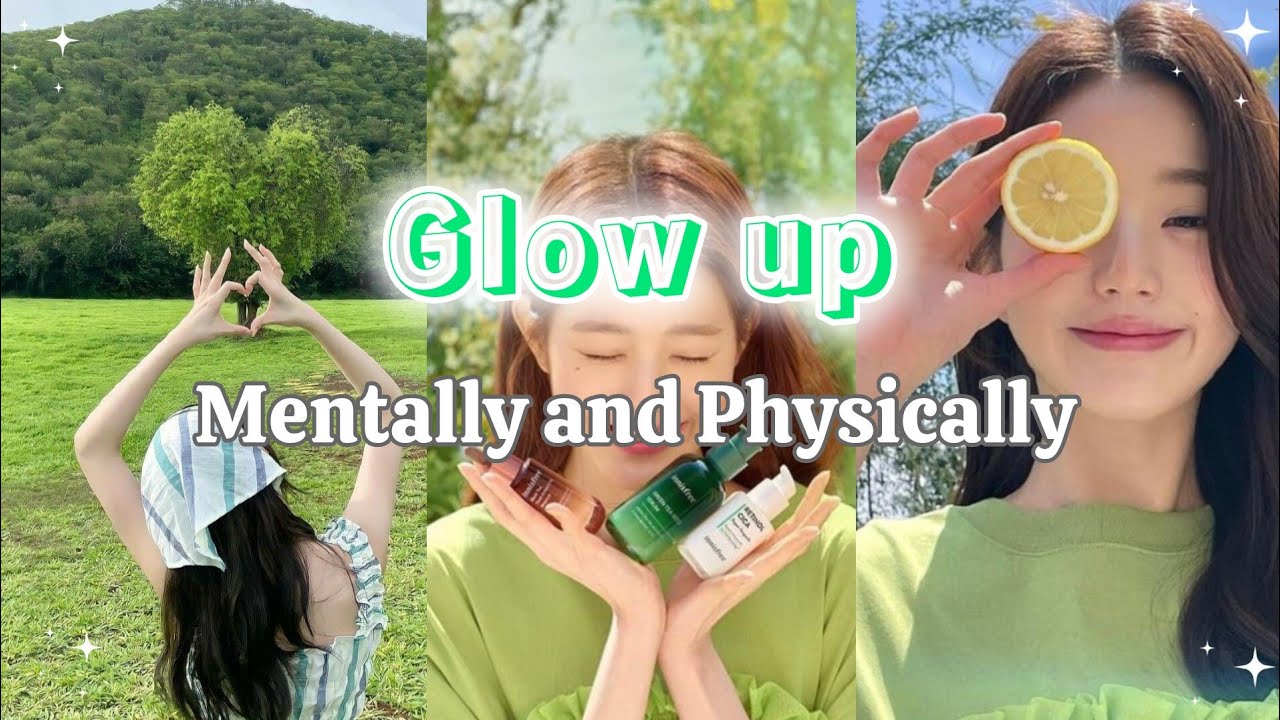 How to glow up mentally and physically | Transform your life ⋆｡⋆ - YouTube