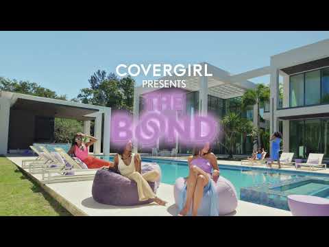 COVERGIRL Presents: The Bond 🔒